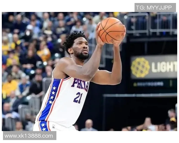 贝弗利称恩比德独特风格无与伦比直言约基奇更像后卫而非中锋